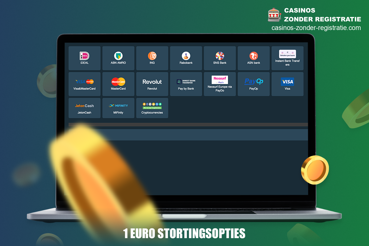 Bij online casino's met stortingen vanaf €1 hebben gebruikers toegang tot verschillende betaalmethoden