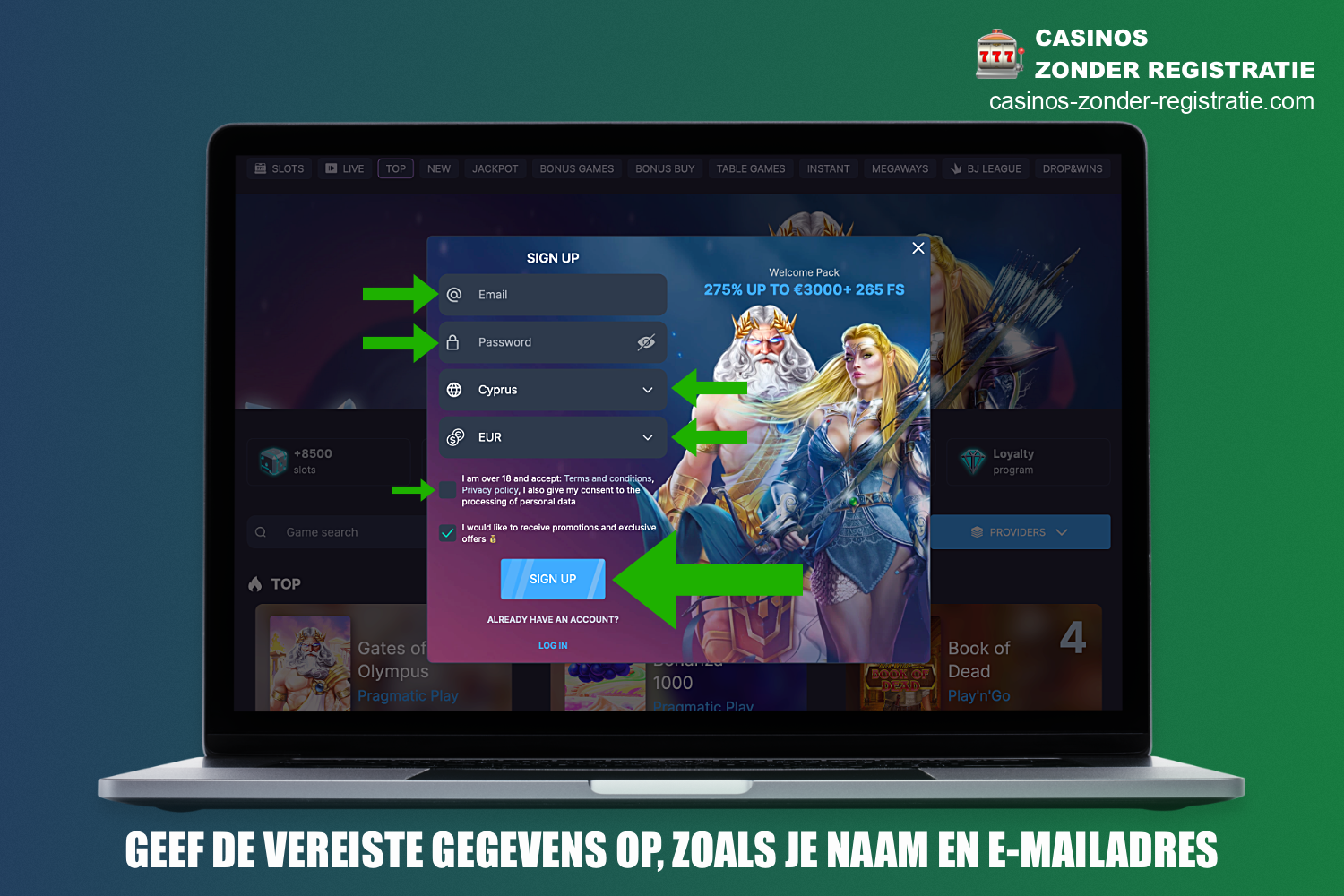 Om te beginnen met spelen bij casino's met een storting vanaf 5 euro - moet je een persoonlijke account aanmaken door alle benodigde velden in te vullen