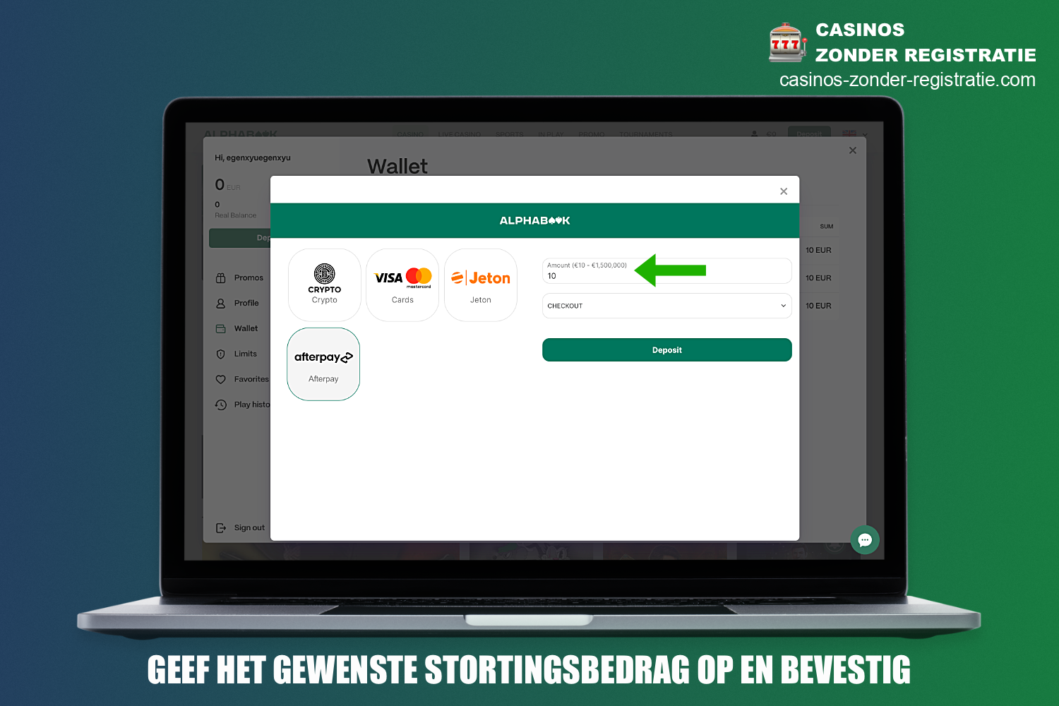 Door Afterpay te selecteren als betalingsoptie - is het nodig om het bedrag in te voeren waarmee de gebruiker zijn saldo bij het online casino wil opwaarderen