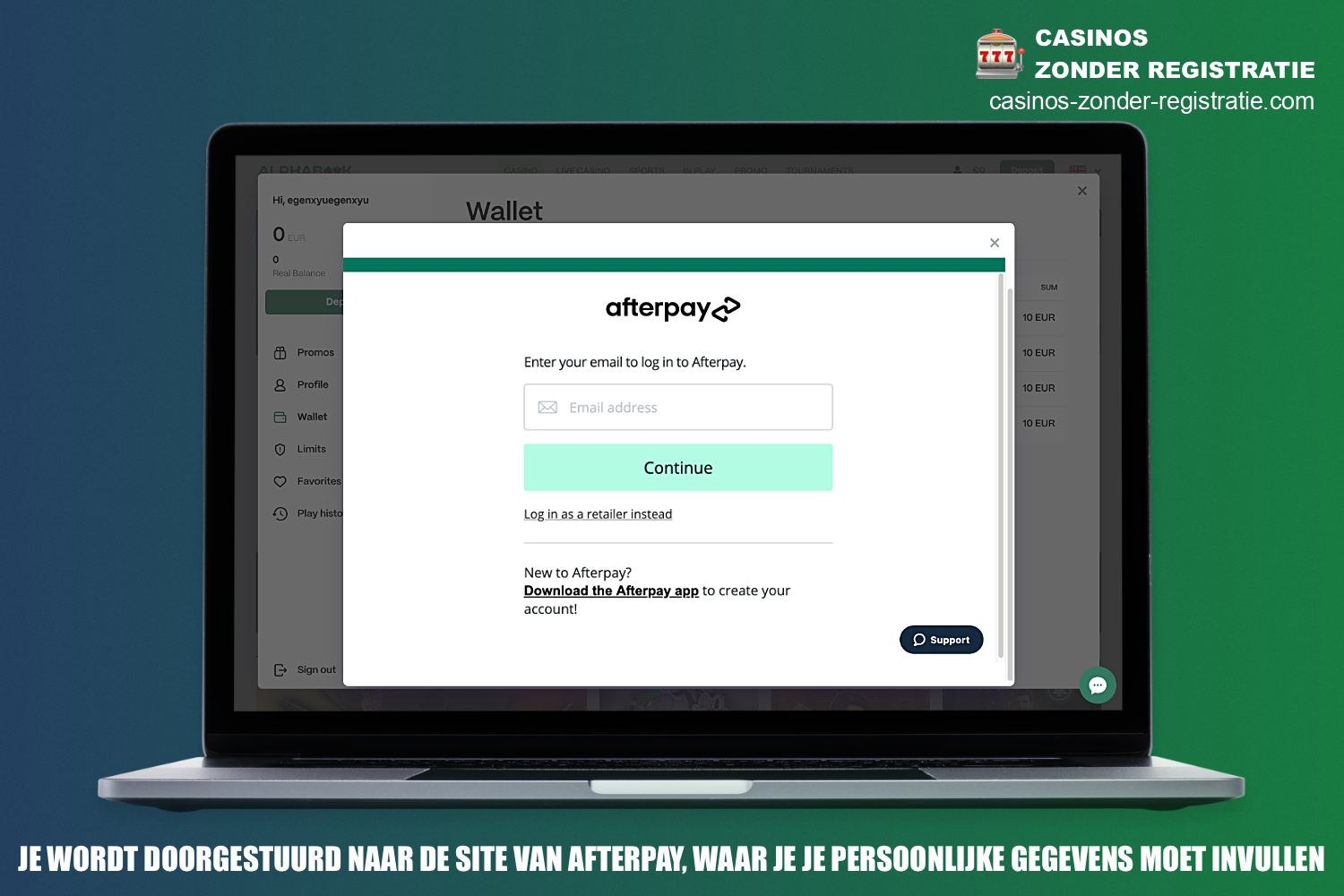 Vervolgens moet de gebruiker persoonlijke gegevens invullen, waarna het mogelijk is om een storting te doen bij het casino met behulp van Afterpay