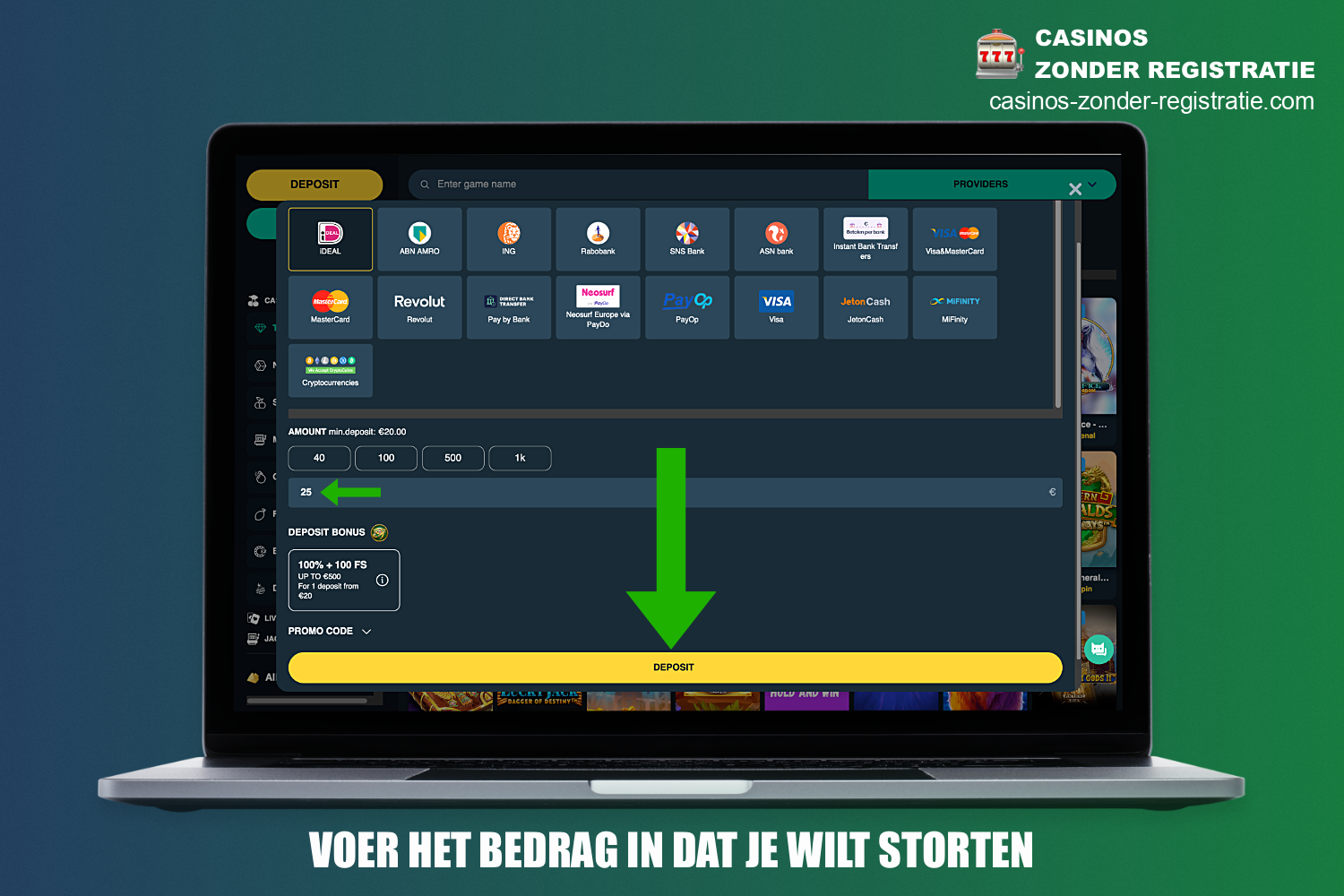 In de volgende stap van het storten bij een online casino met iDEAL, moet je het bedrag specificeren dat je op je accountsaldo wilt storten