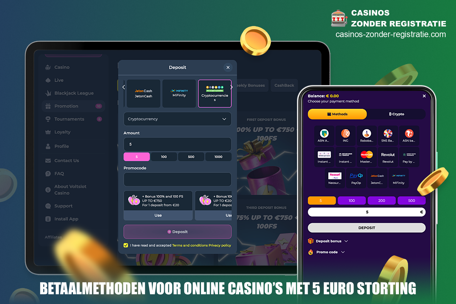 Online casino's met een storting van €5 bieden hun gebruikers verschillende betalingsmogelijkheden die kunnen worden gebruikt om zowel te storten als winsten op te nemen