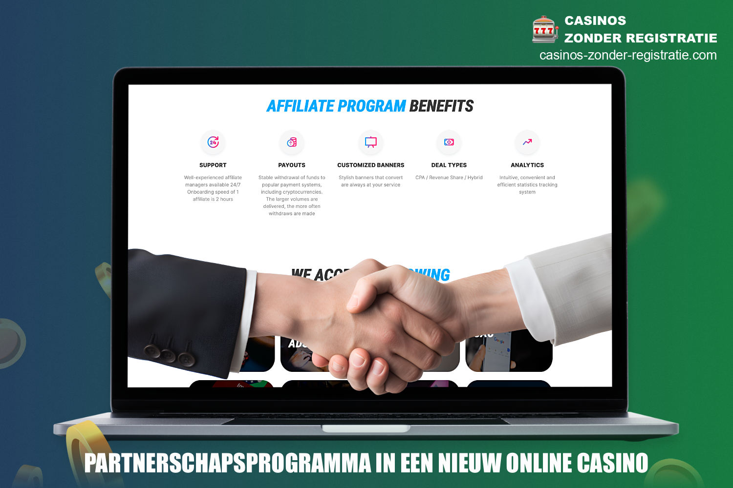 Het affiliate programma bij nieuwe online casino's stelt gebruikers in staat om geld te verdienen door simpelweg andere spelers uit te nodigen, en biedt ook extra voordelen