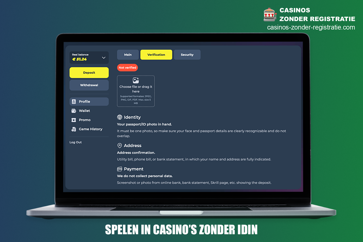 Bij online casino's zonder iDIN kunnen gebruikers zonder problemen geld storten en spellen spelen, maar moeten ze KYC doorlopen om winsten op te nemen