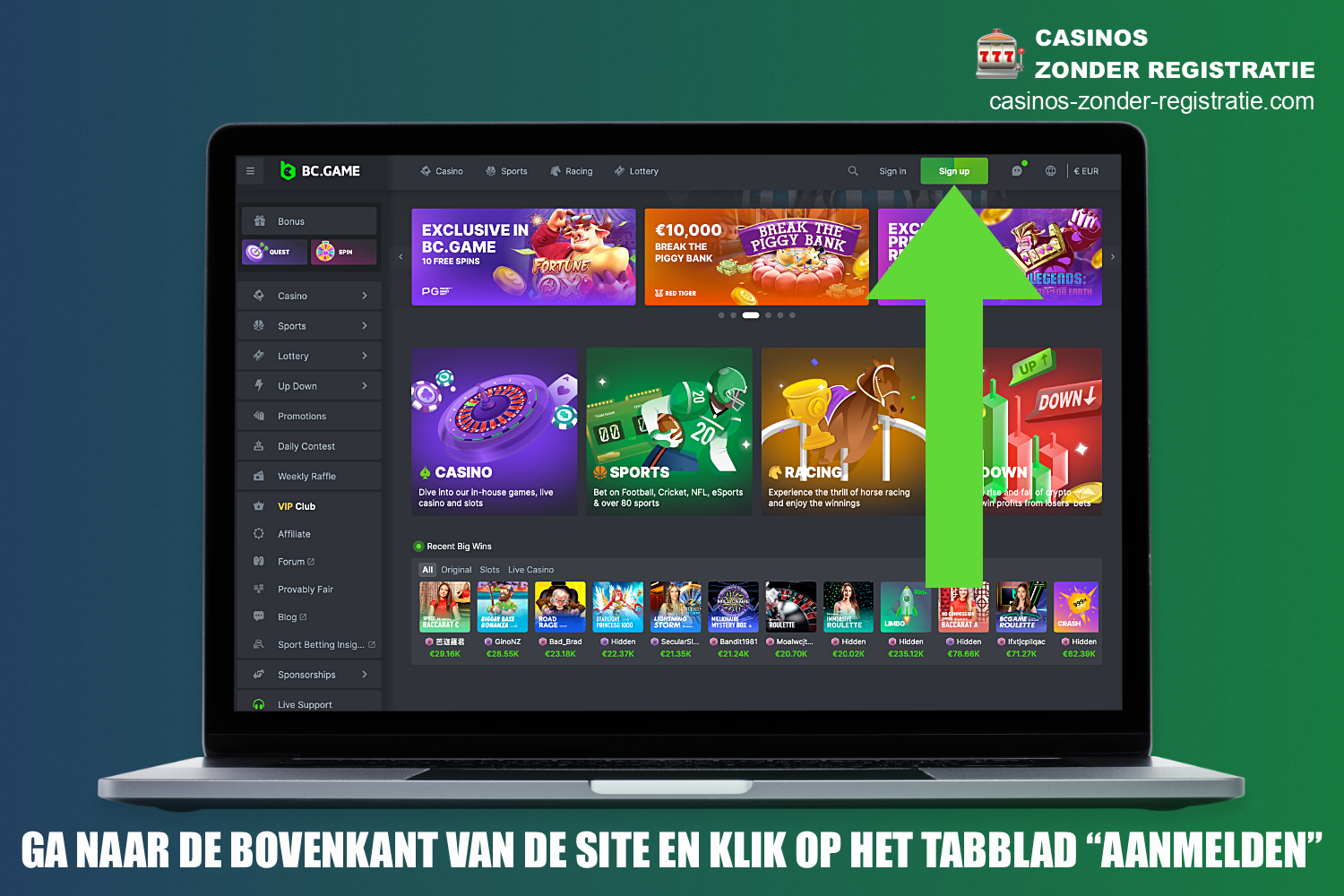 Om je in te schrijven voor BC Game moet je naar de officiële website gaan en op de juiste knop klikken