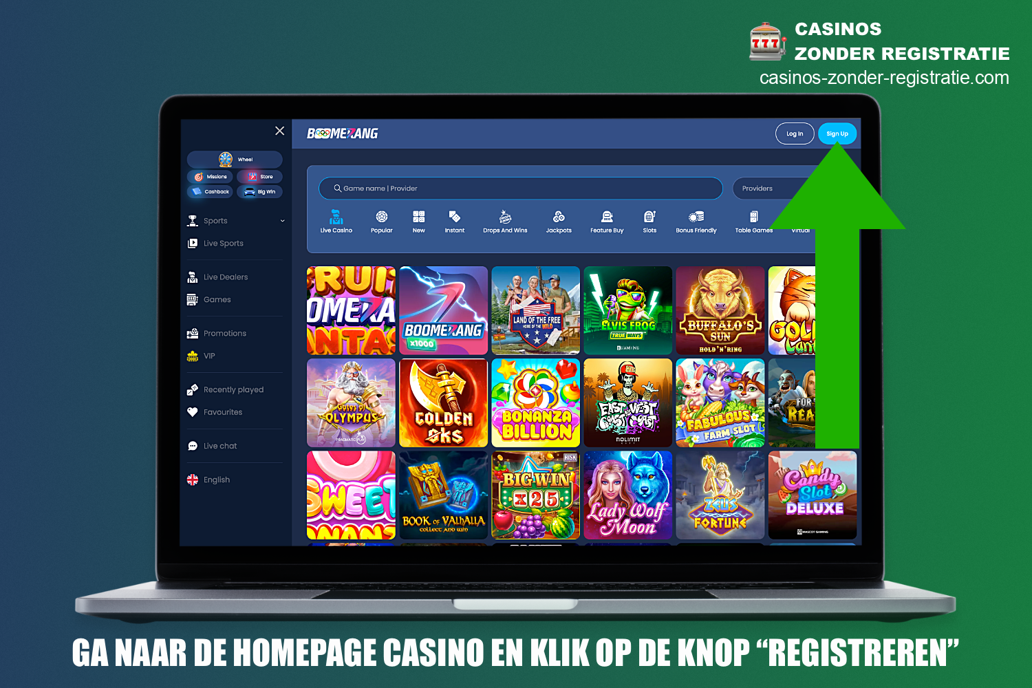 De eerste stap om je te registreren bij Boomerang Casino is om de officiële website te bezoeken en op de juiste knop te klikken