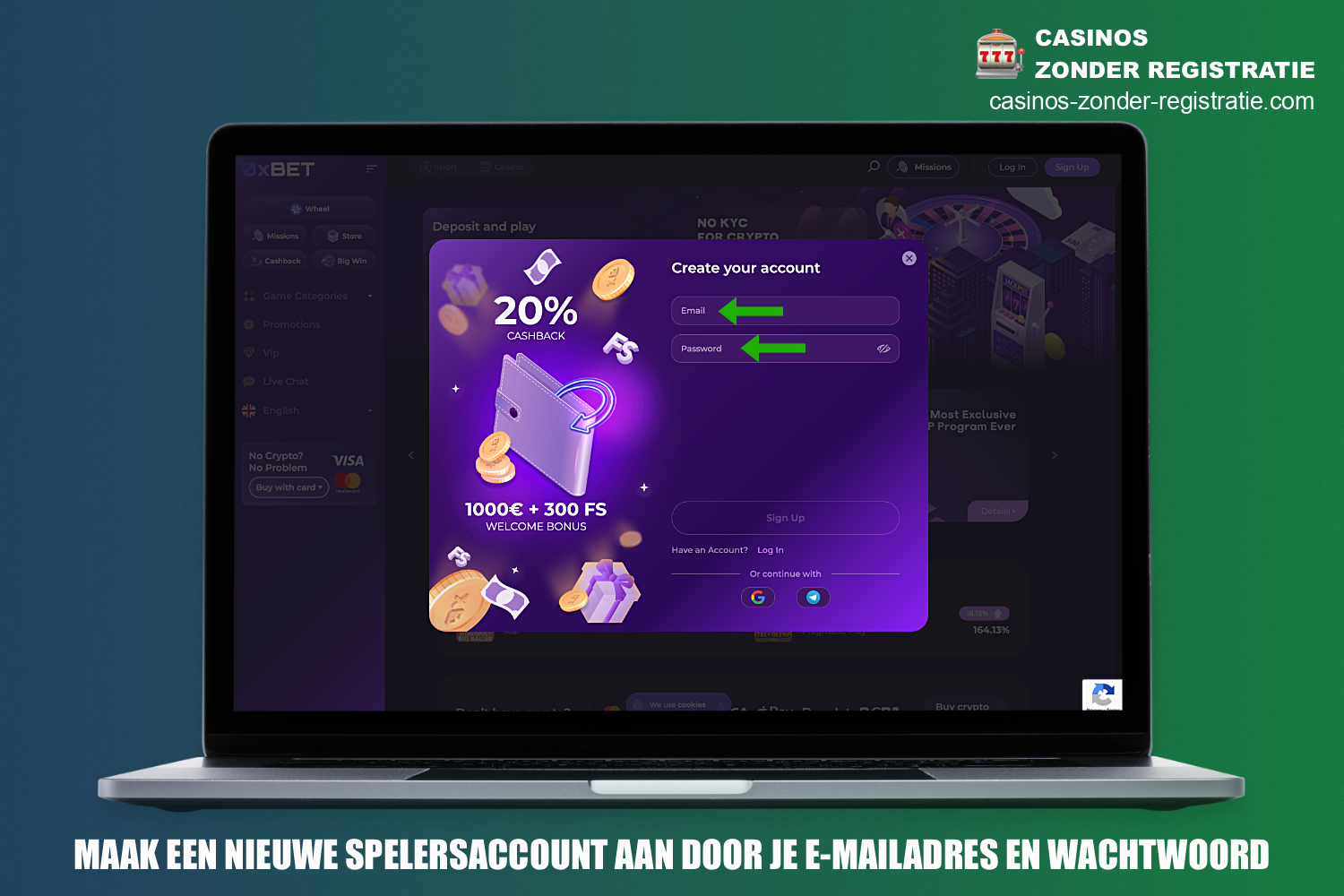 Tijdens de registratie bij 0xBet Casino moet je een geldig e-mailadres opgeven en een sterk wachtwoord verzinnen