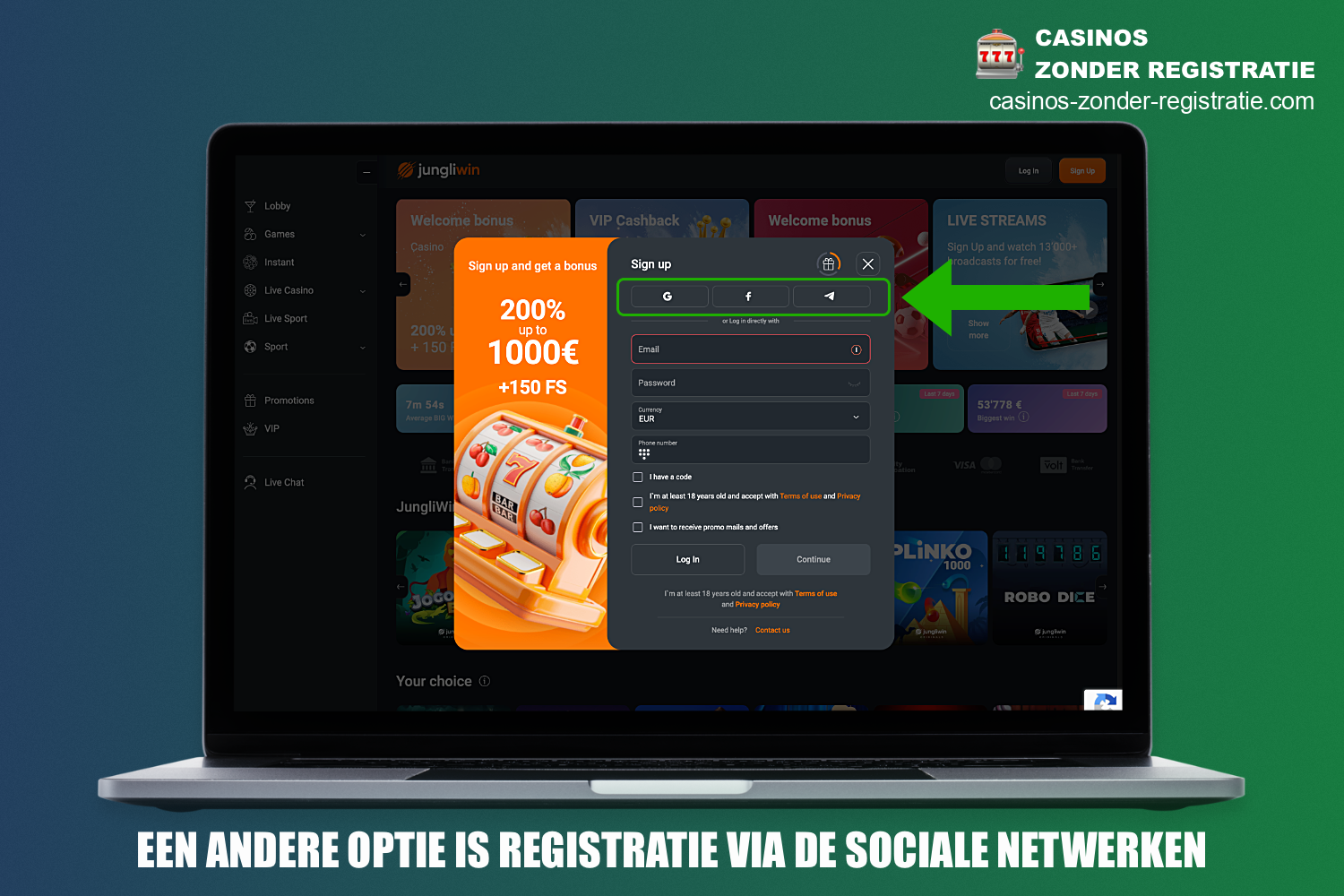 Je kunt je ook aanmelden voor JungliWin via sociale media zoals Google, Facebook en Telegram