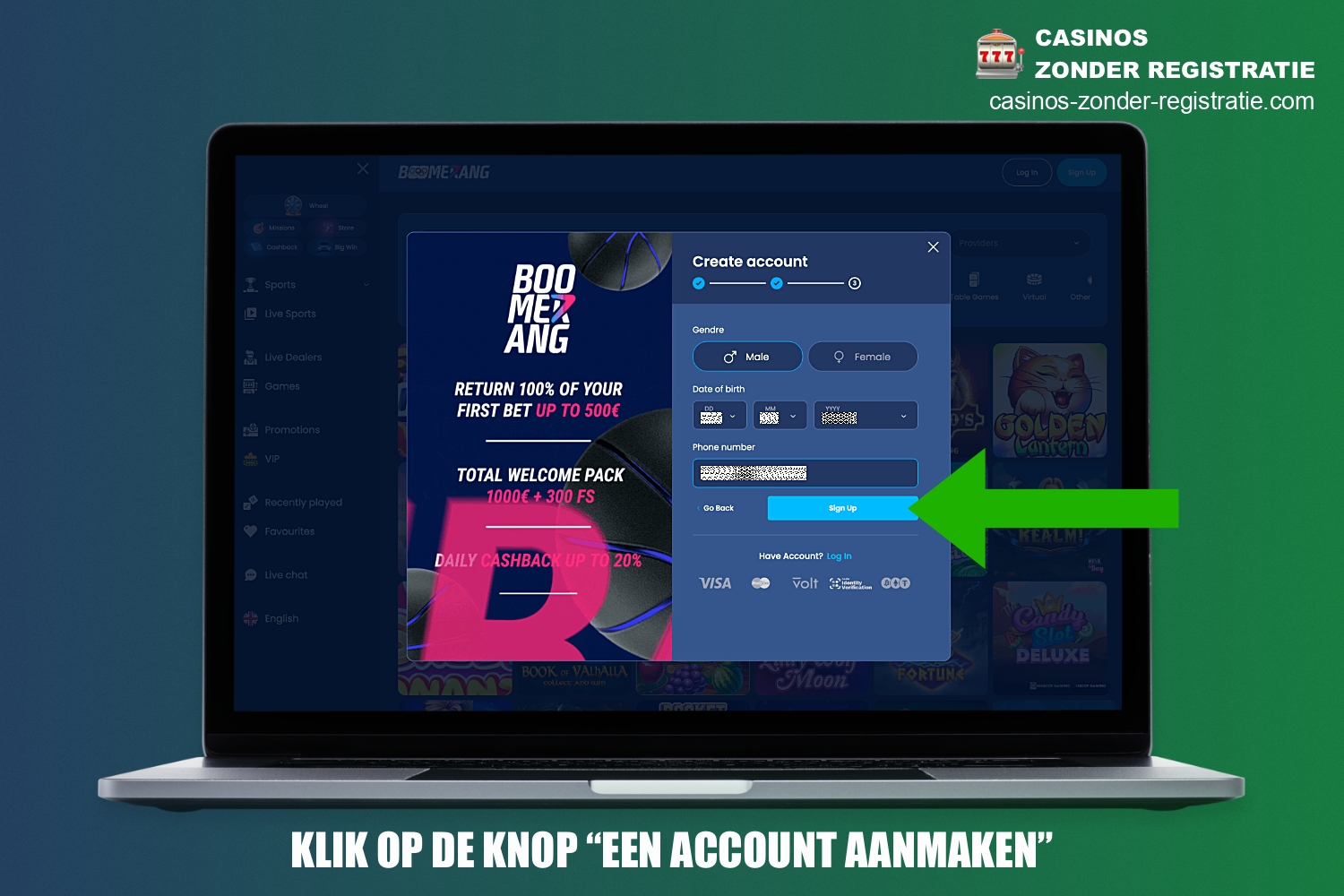 Om je registratie bij Boomerang Casino te voltooien moet je op de bijbehorende knop klikken