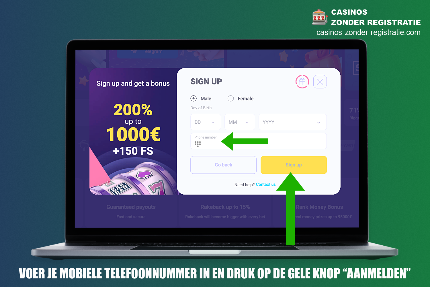 Om uw registratie bij Lalabet online casino te voltooien, moet u uw geldige telefoonnummer opgeven en het aanmaken van uw account bevestigen door op de bijbehorende knop te klikken