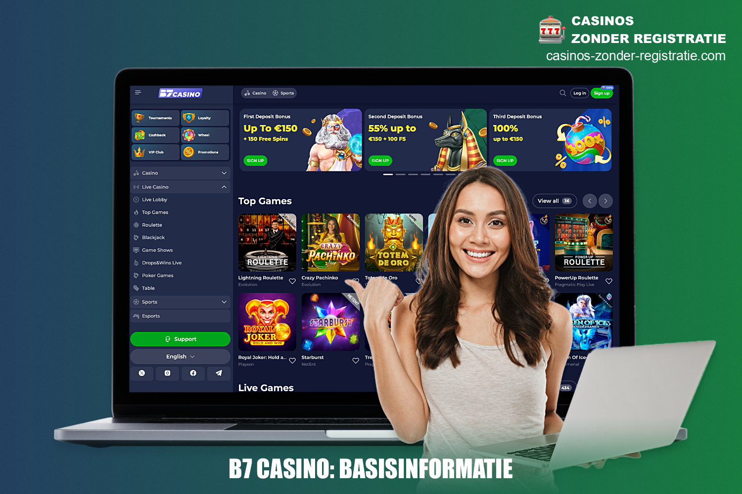 B7 Casino heeft een aantal unieke kenmerken waardoor het zich onderscheidt van de rest