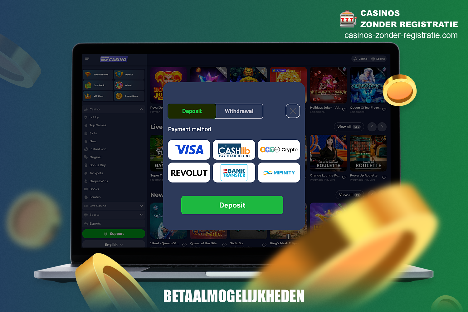 Gebruikers kunnen verschillende betalingsopties gebruiken om geld te storten en op te nemen bij B7 Casino