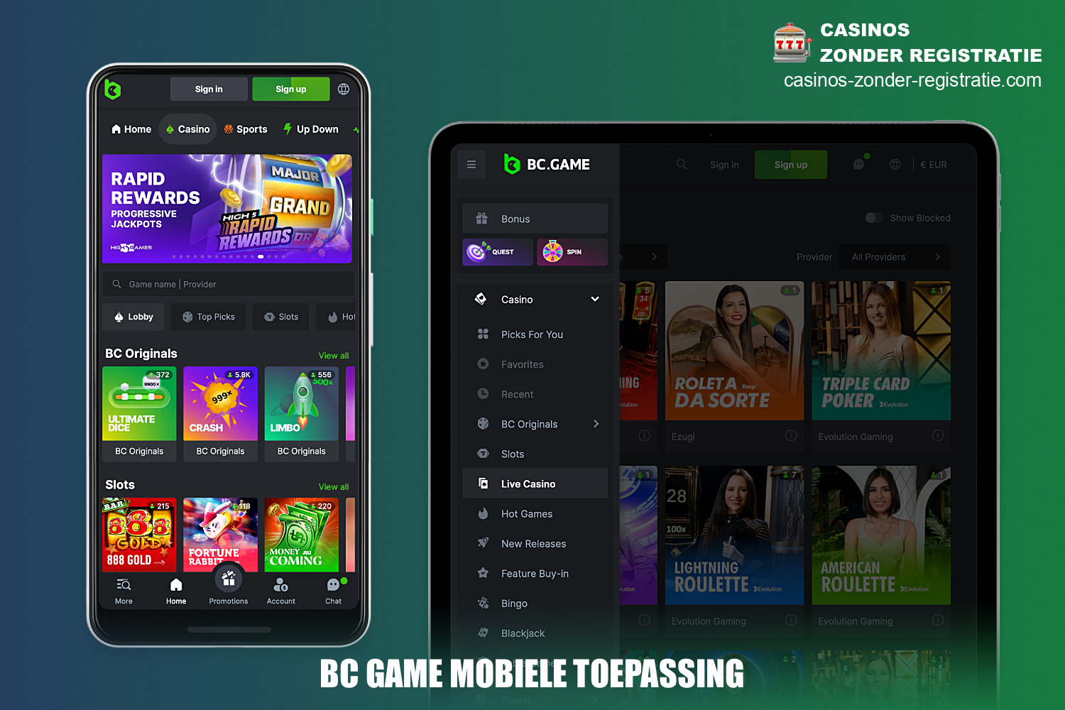 Voor mobiele gebruikers is er een gratis BC Game app waarmee je comfortabel kunt wedden en casinospellen kunt spelen