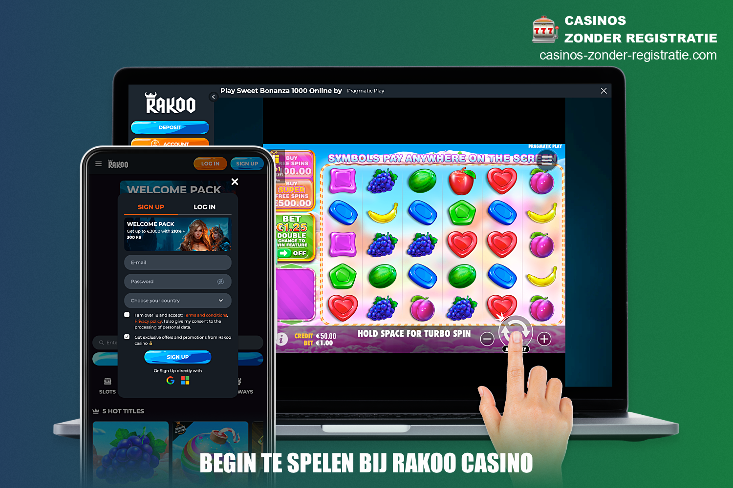 Om te beginnen met spelen bij Rakoo Casino moet je een paar eenvoudige stappen volgen