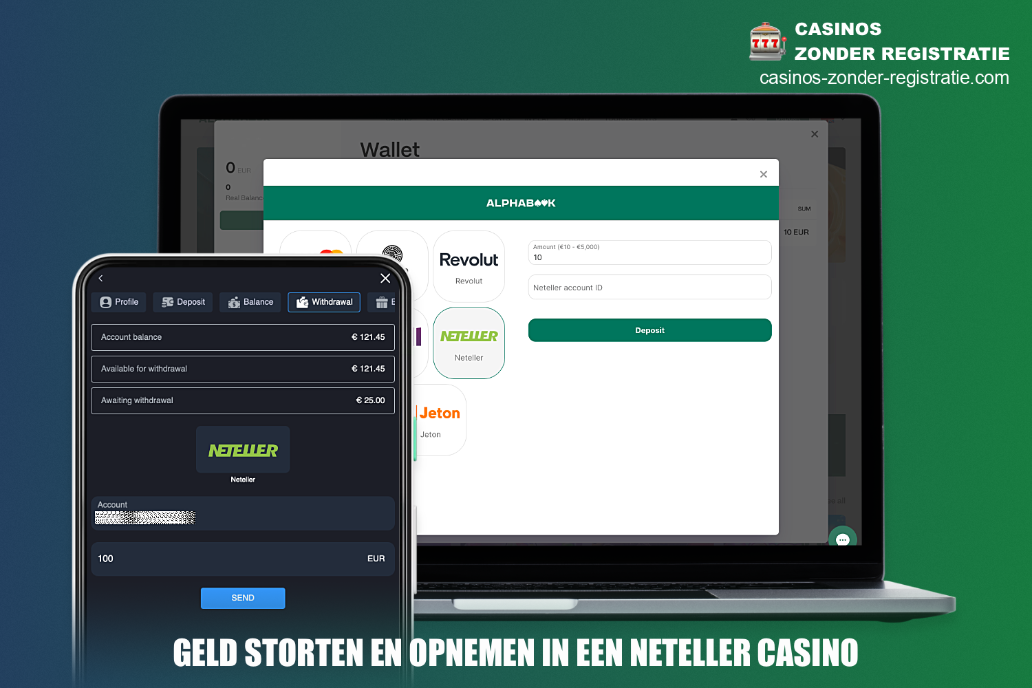 Gebruikers van online casino's kunnen Neteller gebruiken om winsten te storten en op te nemen