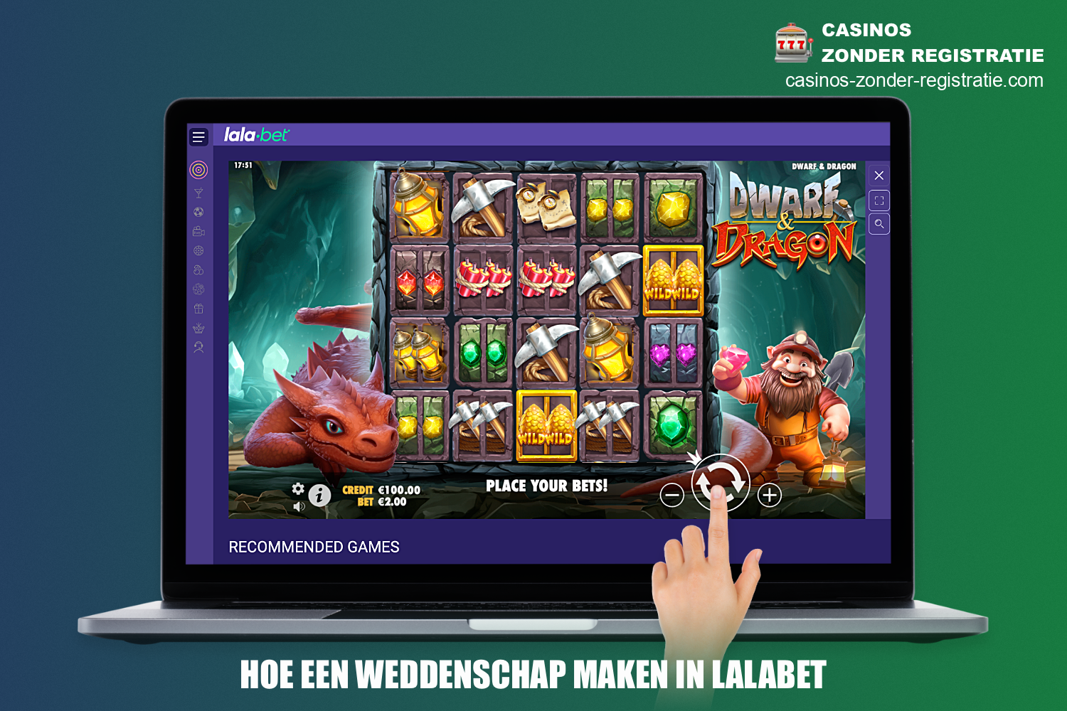 Om te wedden en te spelen bij LalaBet online casino moet je een paar eenvoudige stappen volgen