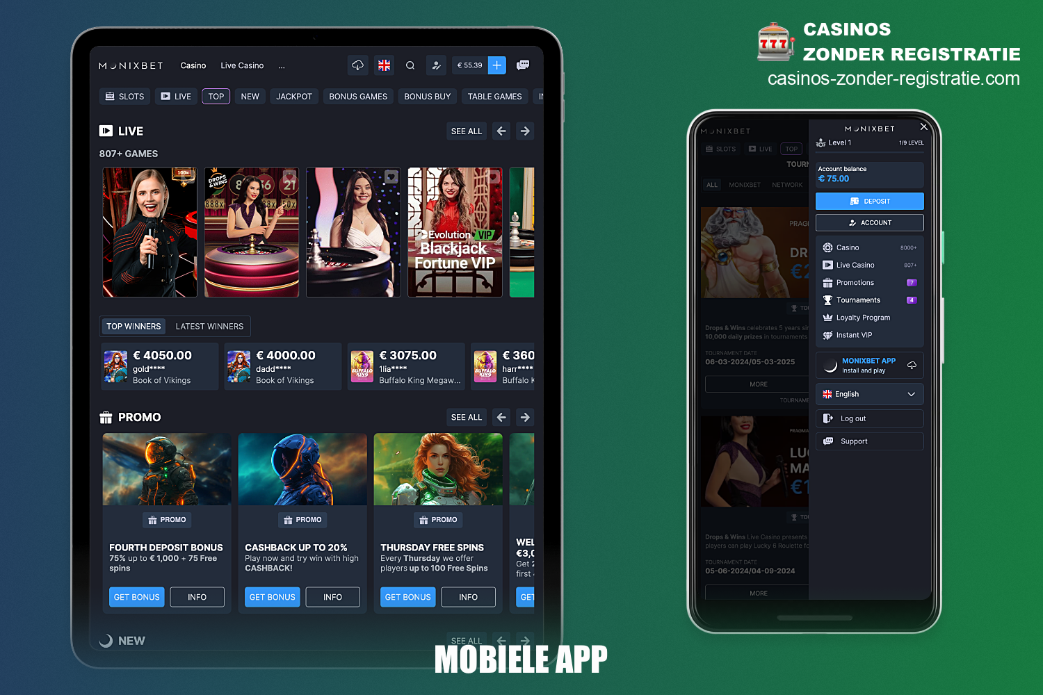 Dankzij het additieve ontwerp kunnen mobiele gebruikers MonixBet Casino comfortabel gebruiken en spelen op hun smartphone