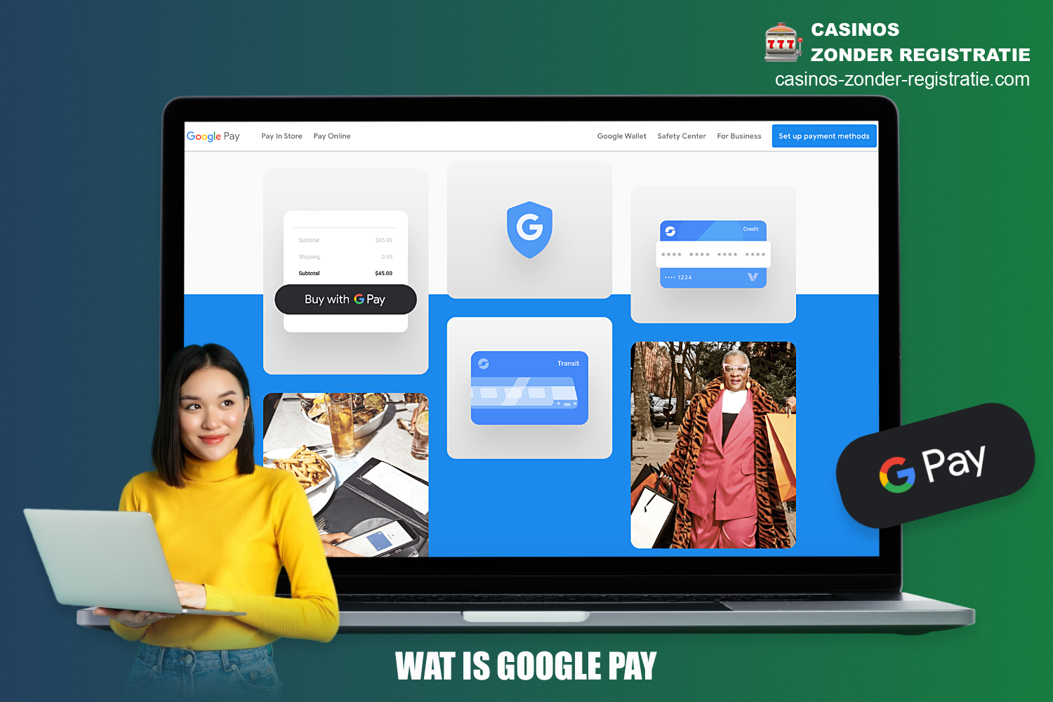 Google Pay is een wereldberoemd betalingsmechanisme dat wordt gebruikt op Android-apparaten en waarmee zowel offline als online aankopen kunnen worden betaald, waaronder online casino's